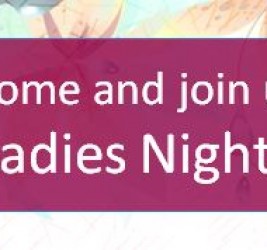 Please join us for Ladies Night!